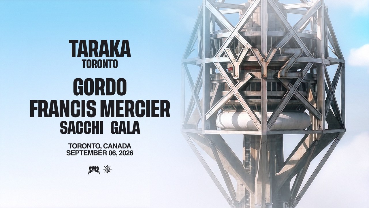 Taraka Toronto - Gordo x Francis Mercier - September 6, 2026